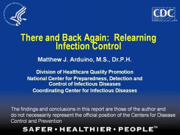 There and Back Again: Relearning Infection Control