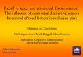 Recall to reject and contextual discrimination: The influence of contextual distinctiveness on the control of recollection in exclusion tasks PowerPoint PPT Presentation