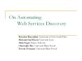 On Automating Web Services Discovery PowerPoint PPT Presentation