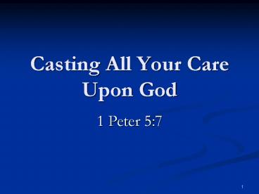 Casting All Your Care Upon God