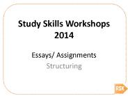 Study Skills Workshops 2014 Essays/ Assignments