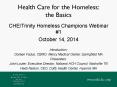 Health Care for the Homeless: the Basics PowerPoint PPT Presentation