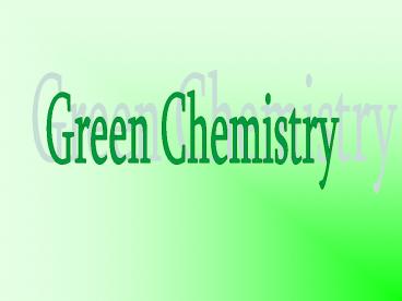 green chemistry