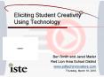 Eliciting Student Creativity Using Technology PowerPoint PPT Presentation
