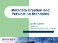 Metadata Creation and Publication Standards PowerPoint PPT Presentation