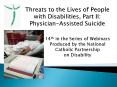 Threats to the Lives of People with Disabilities, Part II: Physician-Assisted Suicide PowerPoint PPT Presentation