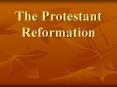 The Protestant Reformation PowerPoint PPT Presentation