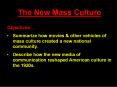 The New Mass Culture PowerPoint PPT Presentation