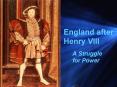 England after Henry VIII PowerPoint PPT Presentation