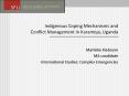 Indigenous Coping Mechanisms and Conflict Management in Karamoja, Uganda PowerPoint PPT Presentation