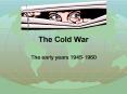 The Cold War PowerPoint PPT Presentation