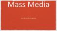 Mass Media PowerPoint PPT Presentation