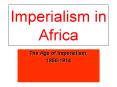 Imperialism in Africa PowerPoint PPT Presentation