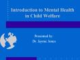 Introduction to Mental Health in Child Welfare PowerPoint PPT Presentation