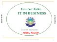 Course Title:                          IT IN BUSINESS PowerPoint PPT Presentation
