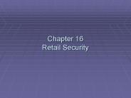 Chapter 16 Retail Security