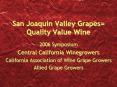 San Joaquin Valley Grapes= Quality Value Wine PowerPoint PPT Presentation