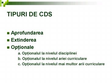 TIPURI DE CDS