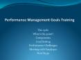 Performance Management Goals Training PowerPoint PPT Presentation