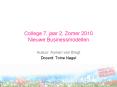 College 7, jaar 2, Zomer 2010 Nieuwe Businessmodellen PowerPoint PPT Presentation