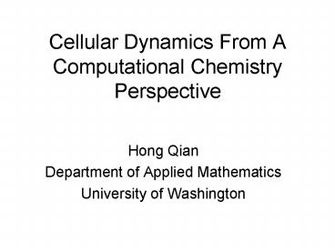 Cellular Dynamics From A Computational Chemistry Perspective