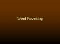 Word Processing PowerPoint PPT Presentation