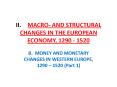 II. MACRO- AND STRUCTURAL CHANGES IN THE EUROPEAN ECONOMY, 1290 - 1520 PowerPoint PPT Presentation