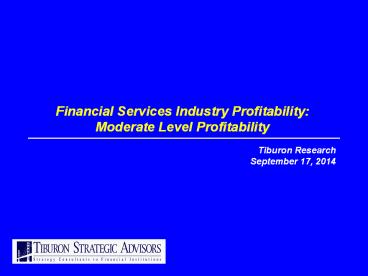 Financial Services Industry Profitability: Moderate Level Profitability