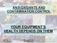 ANTI-OXIDANTS AND CONTAMINATION CONTROL PowerPoint PPT Presentation