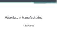 Materials in Manufacturing PowerPoint PPT Presentation