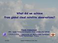 What did we achieve from global cloud satellite observations? PowerPoint PPT Presentation