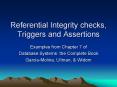 Referential Integrity checks, Triggers and Assertions PowerPoint PPT Presentation