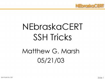 NEbraskaCERT SSH Tricks