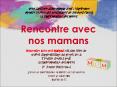 Rencontre avec nos mamans est une s PowerPoint PPT Presentation