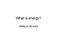 What is energy?