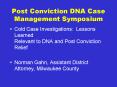 Post Conviction DNA Case Management Symposium PowerPoint PPT Presentation