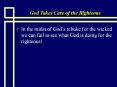 God Takes Care of the Righteous PowerPoint PPT Presentation