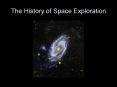 The History of Space Exploration PowerPoint PPT Presentation
