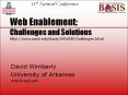 Web Enablement: Challenges and Solutions http://www.uark.edu/basis/UAWEB/Challenges.html PowerPoint PPT Presentation