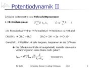 Potentiodynamik II