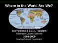 Where in the World Are We?    International PowerPoint PPT Presentation