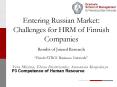 Entering Russian Market: Challenges for HRM of Finnish Companies Results of Joined Research  PowerPoint PPT Presentation