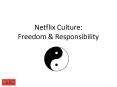 Netflix Culture: Freedom PowerPoint PPT Presentation