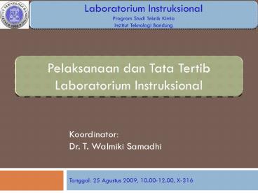 Koordinator: Dr. T. Walmiki Samadhi