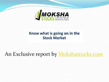 Moksha stocks | Best MCX Tips In India