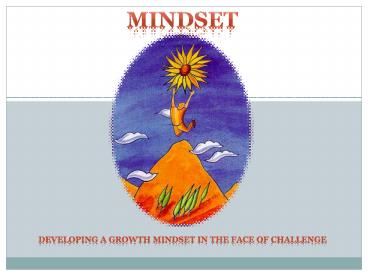 Developing a growth mindset in the face of challenge