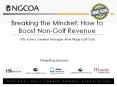 Breaking the Mindset: How to Boost Non-Golf Revenue Otto Kanny, General Manager, River Ridge Golf Club PowerPoint PPT Presentation