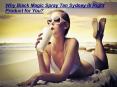 Why Black Magic Spray Tan Sydney is Right Product for You? PowerPoint PPT Presentation