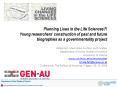 Planning Lives in the Life Sciences?! Young researchers' construction of past and future biographies as a governmentality project PowerPoint PPT Presentation