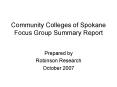 Community Colleges of Spokane Focus Group Summary Report PowerPoint PPT Presentation